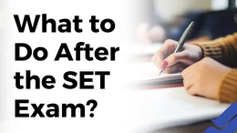 What to Do After the SET Exam? GDPI Preparation, Other Exams