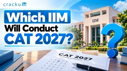 CAT 2027 will be Conducted by Which IIM? Check Now