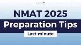 NMAT 2025 Last Minute Preparation Tips, Section-Wise Strategy