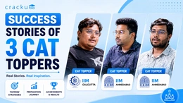 Success Stories of Cracku's 3 CAT Toppers