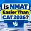 Is NMAT Easier Than CAT 2026, Exam Pattern, Difficulty Level