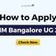 How to Apply for IIM Bangalore UG 2026, Check Now
