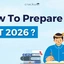 How To Prepare For CAT 2026, Study Plan, Preparation Strategy