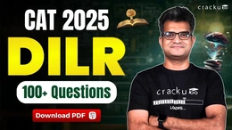 Top 100 CAT 2025 DILR Questions PDF with Video Solutions