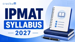 IPMAT Syllabus 2027, Section-wise Pattern, Download PDF