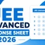 JEE Advanced Response Sheet 2026, Release Date & Link