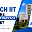 Which IIT Has the Highest Package in CSE?
