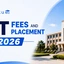 NIT Fees and Placements 2026, Cutoffs, Package, ROI