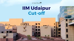 IIM Udaipur Cut Off 2026, Section & Category-wise Analysis