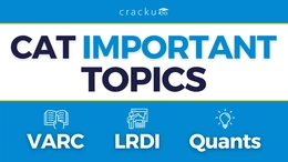 CAT Important Topics 2024, Check VARC, LRDI, Quant Topics