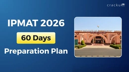 IPMAT 60 Days Preparation Plan 2026, Section-Wise Strategy