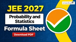 Probability and Statistics Formulas For JEE 2027, Complete PDF