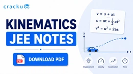 Kinematics JEE Notes PDF, Formulas, Practice Questions