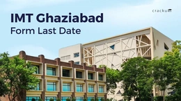 IMT Ghaziabad Form Last Date 2026, Common Mistakes, Fees