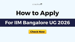 How to Apply for IIM Bangalore UG 2026, Check Now