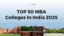Top 50 MBA Colleges In India 2025, Placements, Cut off, Fees