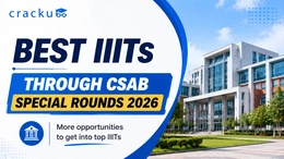 Best IIITs Through CSAB Special Rounds 2026, Check Now