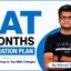 CAT 6 Months Preparation Plan by Maruti Sir, Check Now