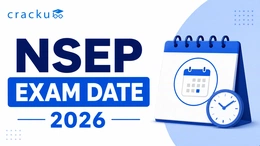 NSEP Exam Date 2026, Schedule, Pattern and Eligibility