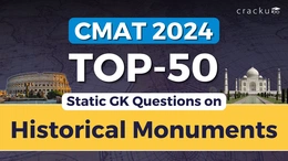 CMAT 2024 Top-50 Static GK Questions on Historical Monuments PDF