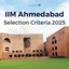 IIM Ahmedabad Selection Criteria 2025 PDF, Admission Process