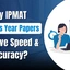 Why IPMAT Previous Year Papers Improve Speed and Accuracy?
