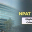NPAT Eligibility Criteria​ 2026, Age Limit, Reservation Policy