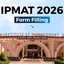 IPMAT Form Filling 2026, Documents Required, Form Fees