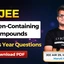 JEE Nitrogen-Containing Compounds PYQs, Download PDF