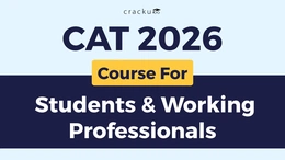 CAT 2026 Course for Students and Working Professionals