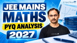 JEE Mains Maths PYQ Analysis 2027: High-Weightage Chapters