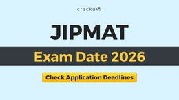 JIPMAT Exam Date 2026, Schedule, Notification Release Date