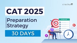 ﻿CAT 30 Days Preparation Strategy 2025 with Study Materials