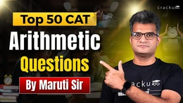 Top 50 CAT Arithmetic Questions by Maruti Sir, Download PDF