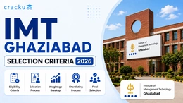 IMT Ghaziabad Selection Criteria 2026, Eligibility, Cut-Off