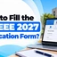 How to Fill the VITEEE 2027 Application Form? Check Now