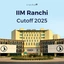 IIM Ranchi Cut Off 2025, Category-wise Previous Year Cut Off's