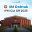 IIM Rohtak IPM Cut Off 2026, Check Previous Years Cut-off