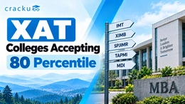 Best XAT Colleges Accepting 80 Percentile, Cutoffs, Fees