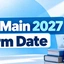 JEE Mains 2027 Form Date, Documents, Steps To Fill, Fees