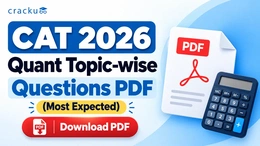 CAT 2026 Quant Topic-wise Questions PDF (Most Expected)
