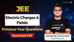 JEE Electric Charges & Fields PYQs with Solutions PDF