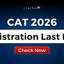 CAT 2026 Registration Last Date, Fees & Documents Required