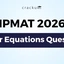 IPMAT Linear Equations Questions 2026 With Video Solutions
