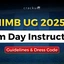 IIMB UG Exam Day Instructions 2025, Guidelines & Dress Code