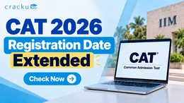 CAT 2026 Registration Date Extended, Official Updated PDF