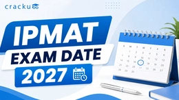 IPMAT Exam Date 2027, Schedule, Notification Release Date