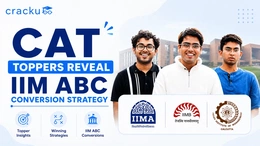 CAT Toppers Reveal IIM ABC Conversion Strategy, Check Now