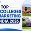 Top MBA Colleges for Marketing in India 2026, Check Now
