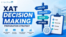 XAT Decision Making Preparation Strategy 2027, Check Now